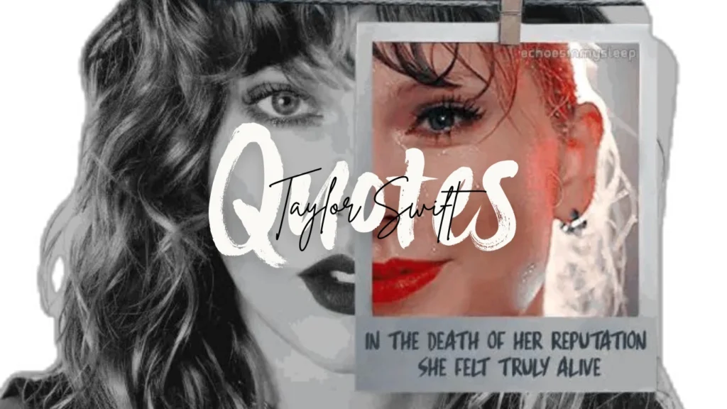 Taylor Swift Quotes