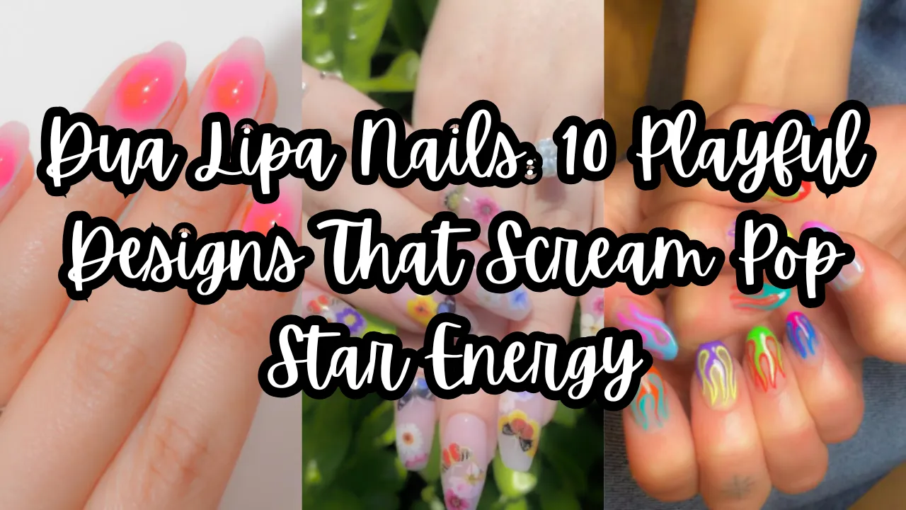 Dua Lipa Nails