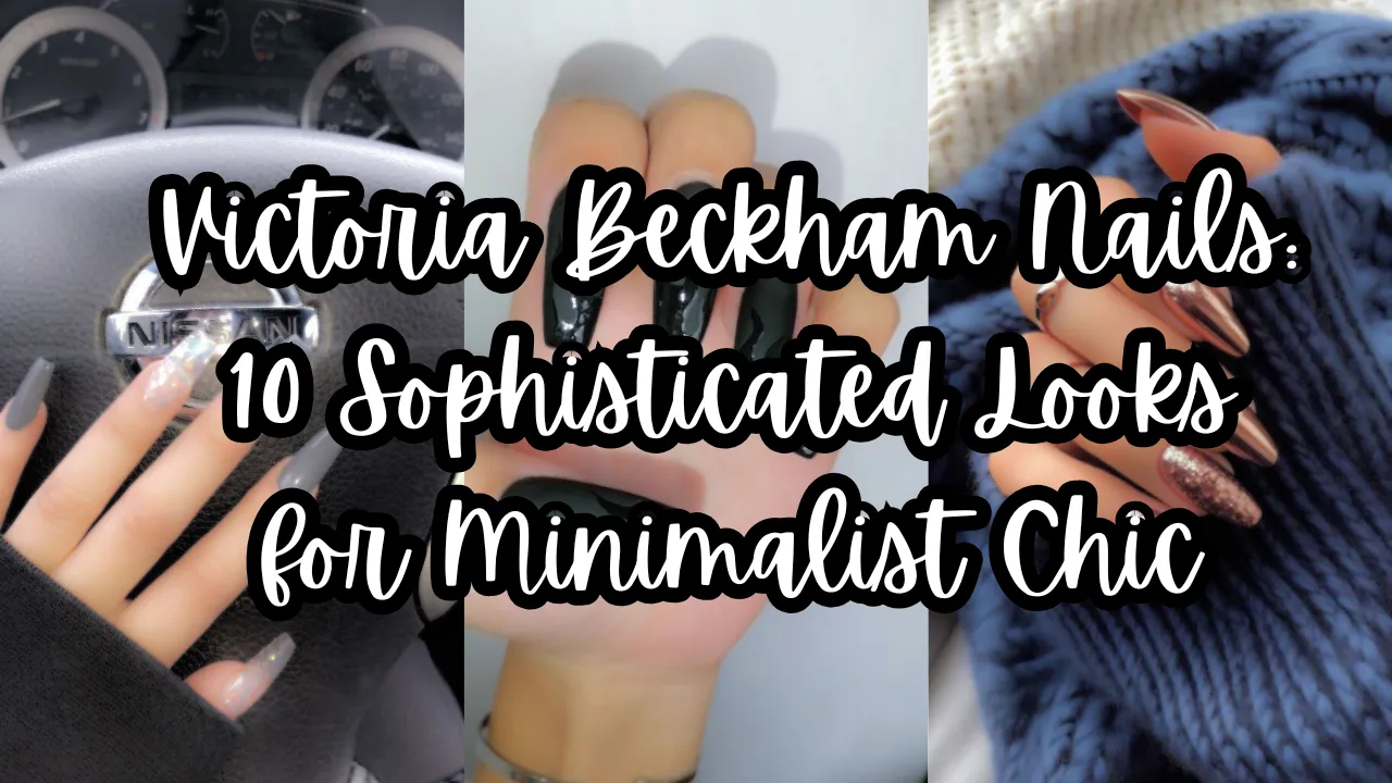 Victoria Beckham Nails