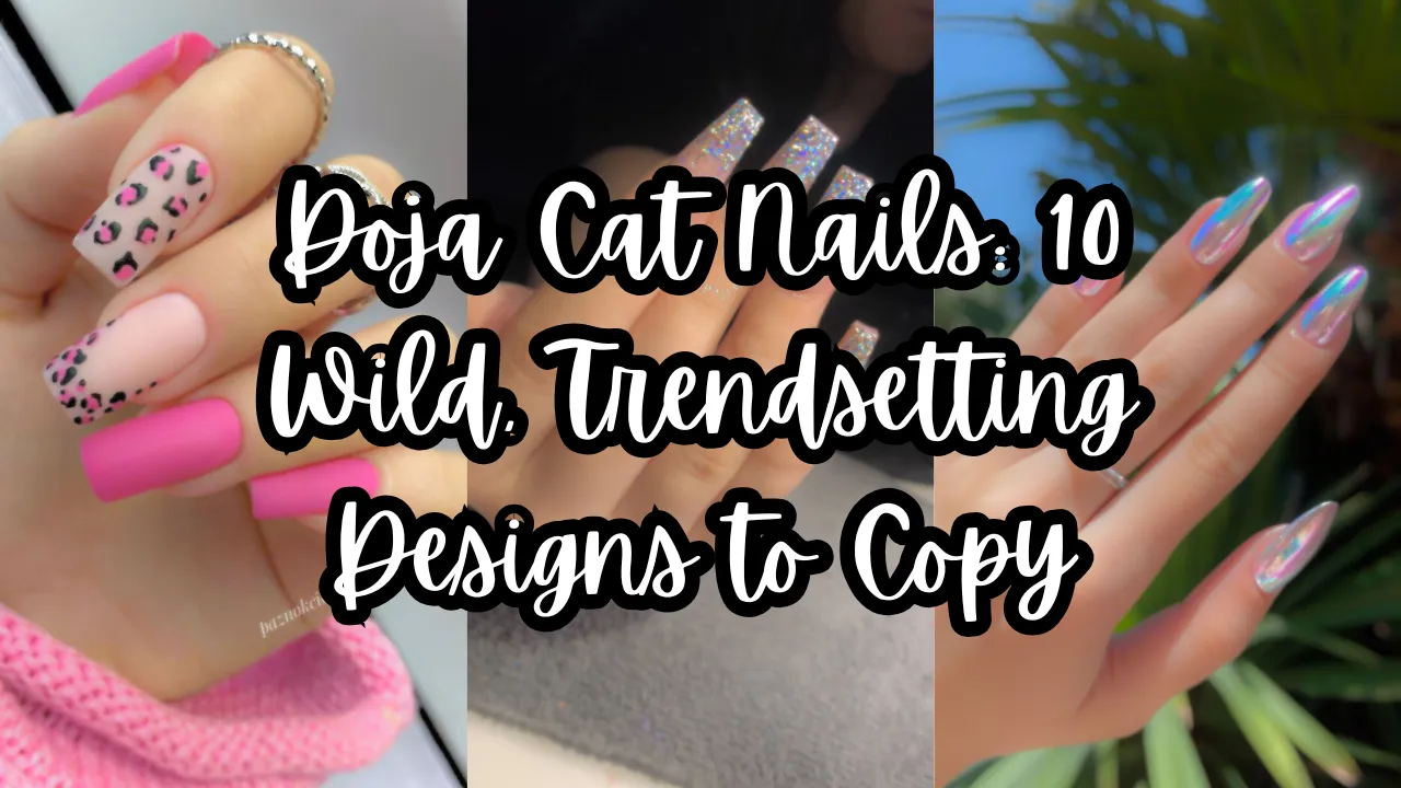 Doja Cat Nails