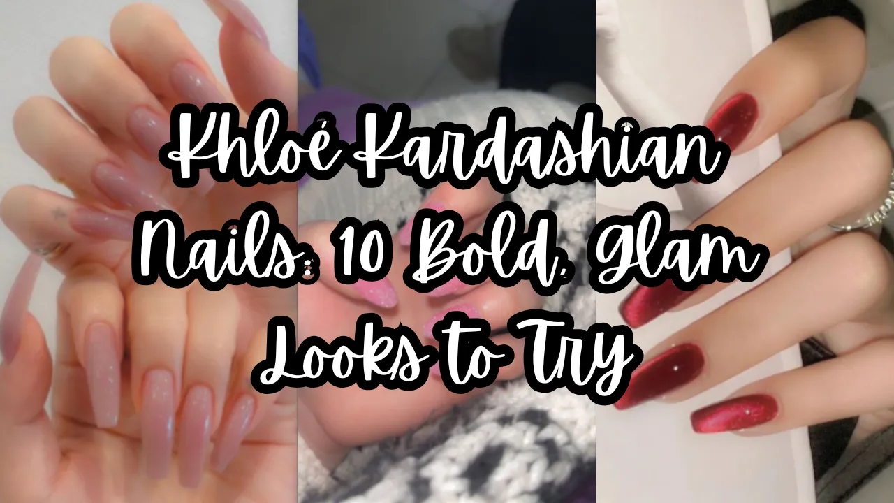 Khloe Kardashian Nails