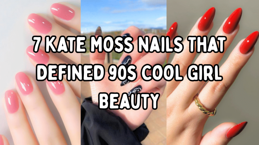 Kate Moss Nails