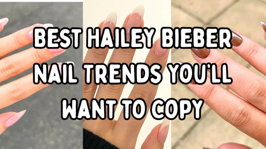 Hailey Bieber Nails