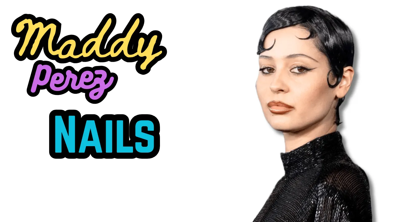 Maddy Perez Nails